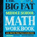 Cover Art for 9781523513581, The Big Fat Math Workbook: Studying with the Smartest Kid in Class (Big Fat Notebooks) by Workman Publishing