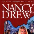 Cover Art for 9780743406864, The Clue on the Crystal Dove (Nancy Drew) by Carolyn Keene