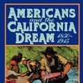 Cover Art for 9780195042337, Americans and the California Dream, 1850-1915 by Starr, Kevin