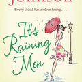 Cover Art for 9781471114601, It’s Raining Men by Milly Johnson