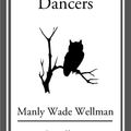 Cover Art for 9781633554290, The Golgotha Dancers by Manly Wade Wellman