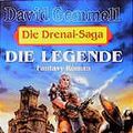 Cover Art for 9783404203079, Die Drenai-Saga 1. Die Legende. by David Gemmell