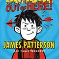 Cover Art for 9780316206693, Middle School: Get Me Out of Here! by James Patterson, Chris Tebbetts