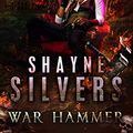 Cover Art for B077S4GN5C, War Hammer: Nate Temple Series Book 8 by Shayne Silvers