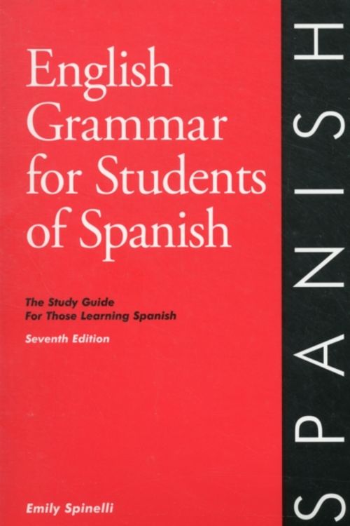 Cover Art for 9780934034418, English Grammar for Students of Spanish - 5th Edition by Emily Spinelli