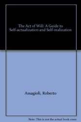 Cover Art for 9781852740825, The Act of Will by Roberto Assagioli