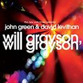 Cover Art for 2015525421580, Will Grayson, Will Grayson by John Green