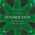 Cover Art for 9780300145205, Resurrection by Kevin Madigan, Jon Douglas Levenson