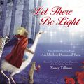 Cover Art for 9780310733966, Let There Be Light by Archbishop Desmond Tutu