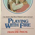 Cover Art for 9780553250343, Svh 003:Playing with Fire by Francine Pascal