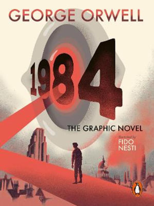 Cover Art for 9780241436523, Nineteen Eighty-Four: The Graphic Novel by George Orwell