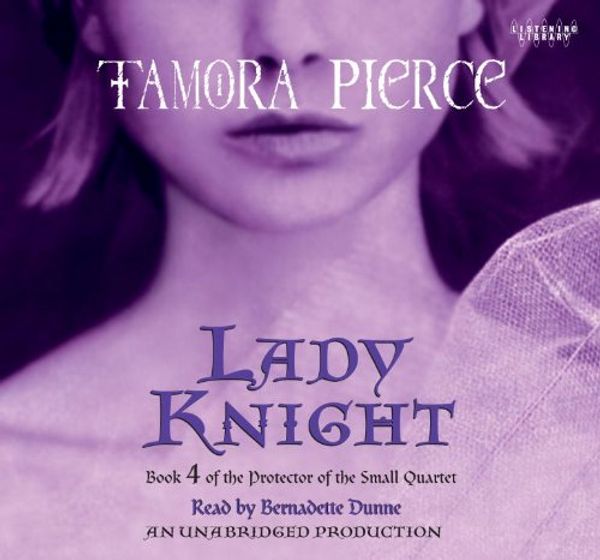 Cover Art for 9780739379745, Lady Knight by Tamora Pierce