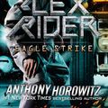 Cover Art for 9780399239793, Eagle Strike by Anthony Horowitz