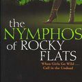 Cover Art for 9780061438882, The Nymphos of Rocky Flats by Mario Acevedo