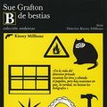 Cover Art for B01K93YUZ8, B de Bestias = B Is for Burglar by Sue Grafton (2002-01-06) by Sue Grafton
