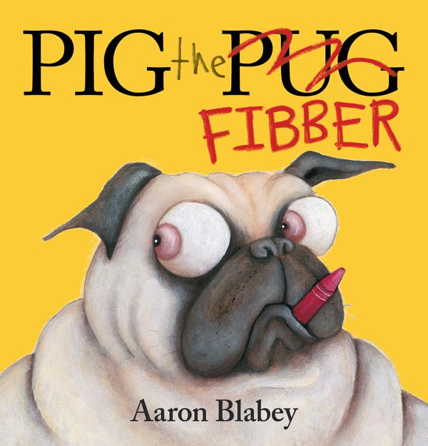 Cover Art for 9781407165141, Pig the Fibber by Aaron Blabey
