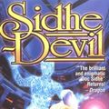 Cover Art for 9780671319939, Sidhe-Devil by Aaron Allston
