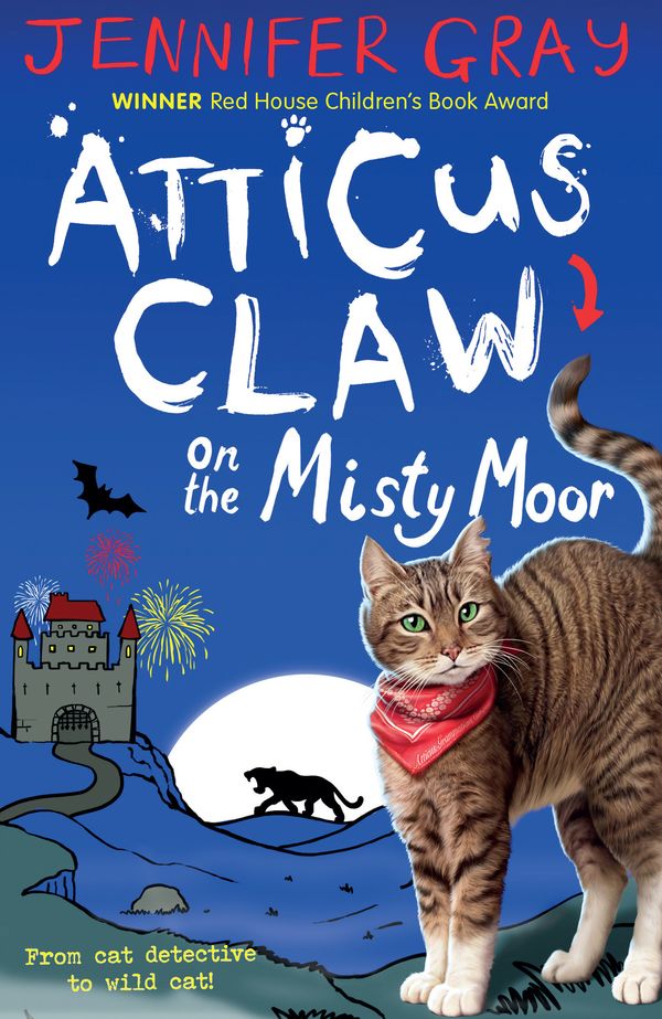 Cover Art for 9780571317103, Atticus Claw On the Misty Moor by Jennifer Gray