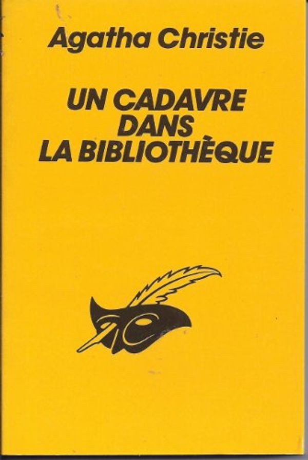 Cover Art for 9782702412138, Un Cadavre dans la bibliothèque by Agatha Christie