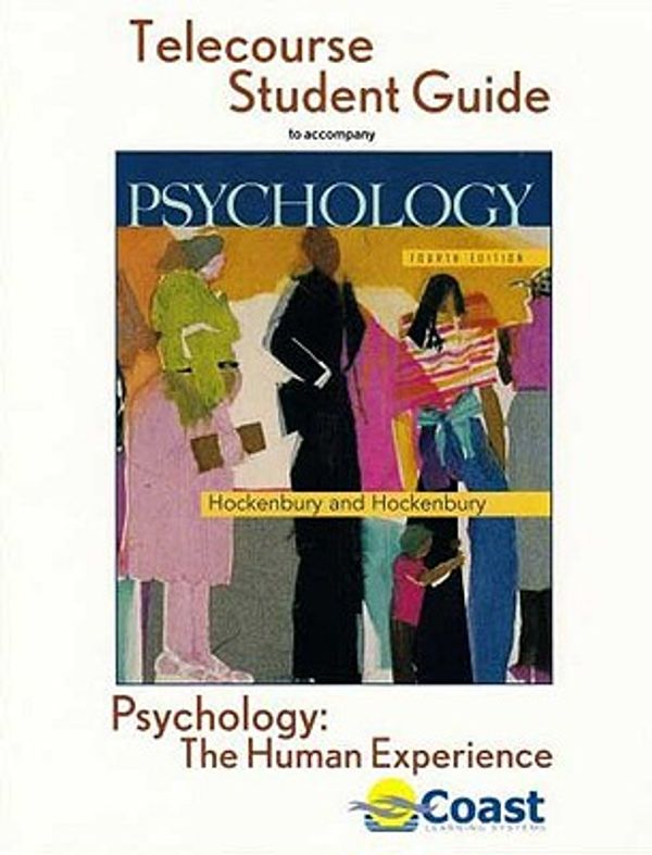 Cover Art for 9780716773504, Psychology: The Human Experience Telecourse Guide Format: Paperback by Don H. Hockenbury, Sandra E. Hockenbury