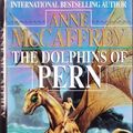 Cover Art for 9780345368942, The Dolphins of Pern (Dragonriders of Pern Series) by Anne McCaffrey