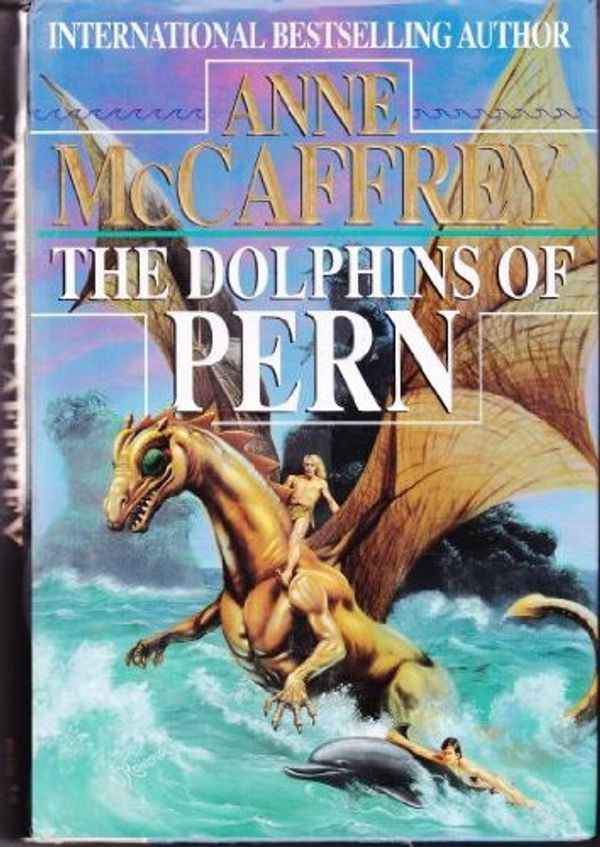 Cover Art for 9780345368942, The Dolphins of Pern (Dragonriders of Pern Series) by Anne McCaffrey