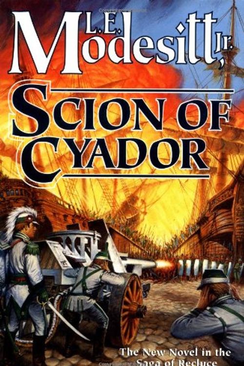 Cover Art for 9780312873790, Scion of Cyador by L. E. Modesitt