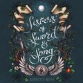 Cover Art for 9781094162843, Sisters of Sword and Song by Rebecca Ross