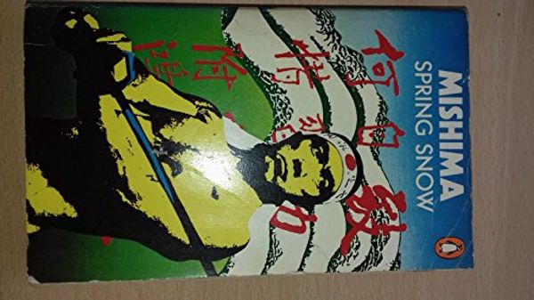 Cover Art for 9780140041361, Spring Snow by Yukio Mishima