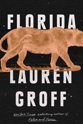 Cover Art for 9781594634512, Florida by Lauren Groff