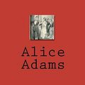 Cover Art for 9781451573312, Alice Adams by Deceased Booth Tarkington