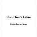 Cover Art for 9781404337022, Uncle Tom's Cabin by Professor Harriet Beecher Stowe