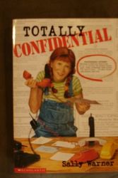 Cover Art for 9780439305396, Totally Confidential by Sally Warner.