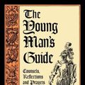 Cover Art for 9781936639168, The Young Man's Guide by Rev. Francis Xavier Lasance