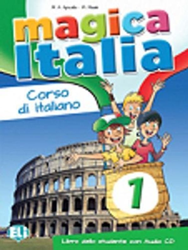 Cover Art for 9788853614834, Magica Italia by Maria Angela Apicella, Madè, Marina