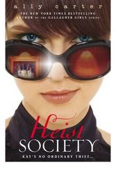 Cover Art for 9780545417082, [( Heist Society )] [by: Ally Carter] [Sep-2011] by Ally Carter
