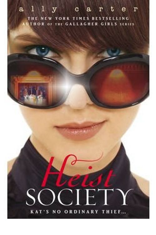 Cover Art for 9780545417082, [( Heist Society )] [by: Ally Carter] [Sep-2011] by Ally Carter