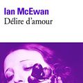 Cover Art for 9782070416301, Delire d'AmourFolio by Ian McEwan
