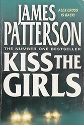 Cover Art for 9780007874972, Kiss the Girls by James Patterson