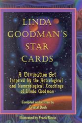 Cover Art for 9781571741851, Linda Goodman's Star Cards: A Divination Set Inspired by the Astrological and Numerological Teachings of Linda Goodman with Cards by Crystal Bush