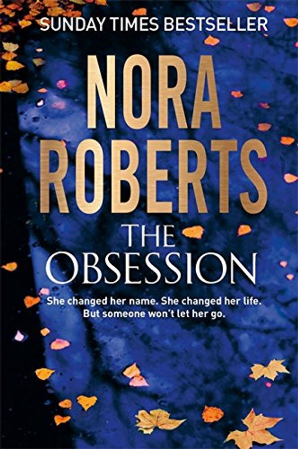 Cover Art for 9780349407753, The Obsession by Nora Roberts