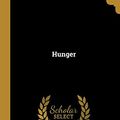 Cover Art for 9780469595606, Hunger by Knut Hamsun
