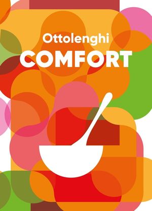 Cover Art for 9781785038914, Ottolenghi COMFORT by Yotam Ottolenghi, Helen Goh