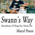Cover Art for 9781499532081, Swann's Way: Remembrance of Things Past: Volume One by Marcel Proust