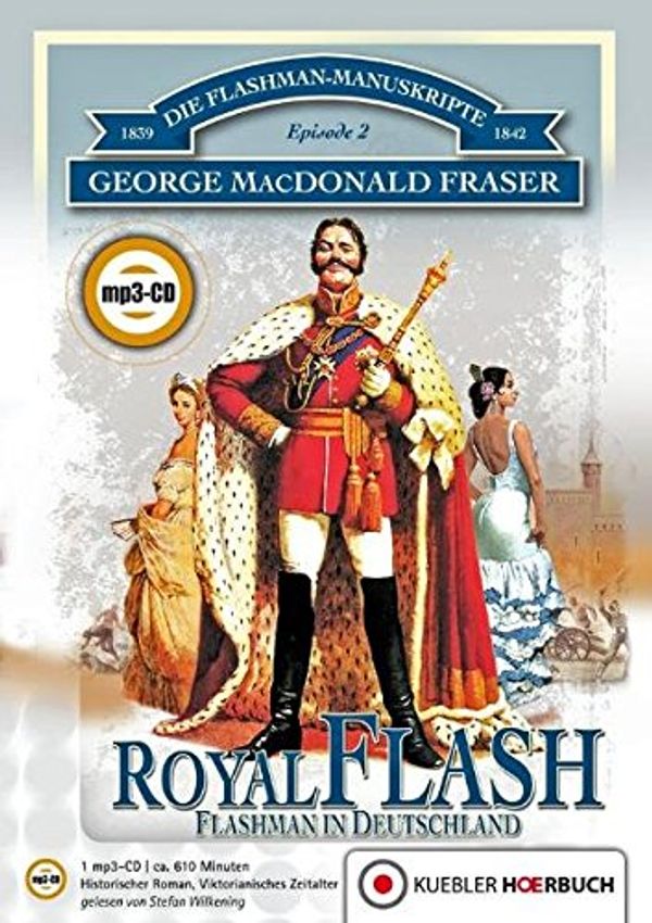 Cover Art for 9783863460099, Die Flashman-Manuskripte 02. Royal Flash by George McDonald Fraser