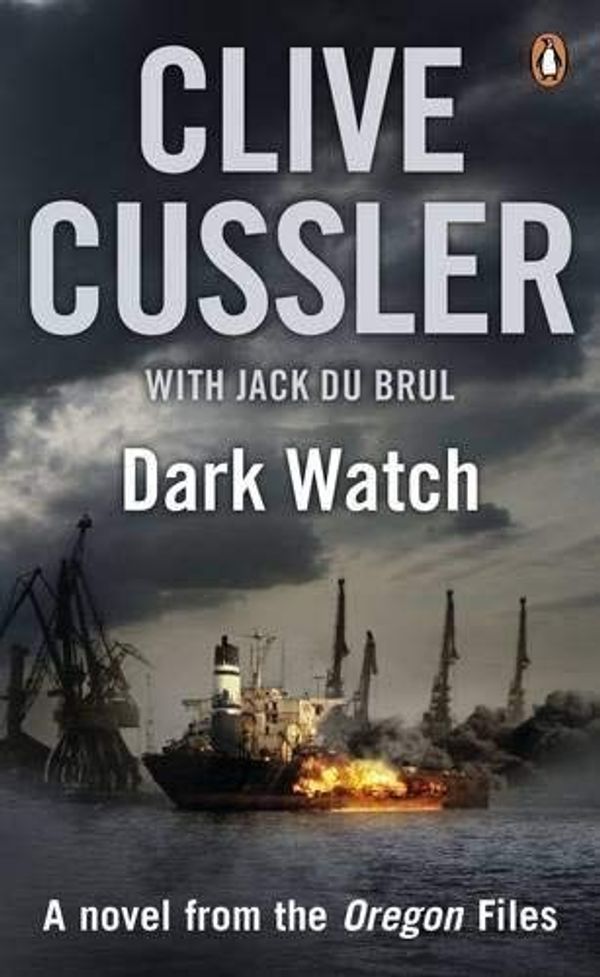 Cover Art for B0161SYXPM, Dark Watch: Oregon Files #3: A Novel from the Oregon Files by Cussler, Clive, du Brul, Jack (March 27, 2008) Paperback by Cussler, Clive, du Brul, Jack