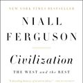 Cover Art for 9781101548028, Civilization by Niall Ferguson