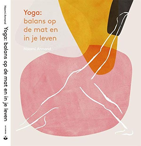 Cover Art for 9789401304689, YOGA A MANUAL CO ED NETHERLANDS by Naomi Annand