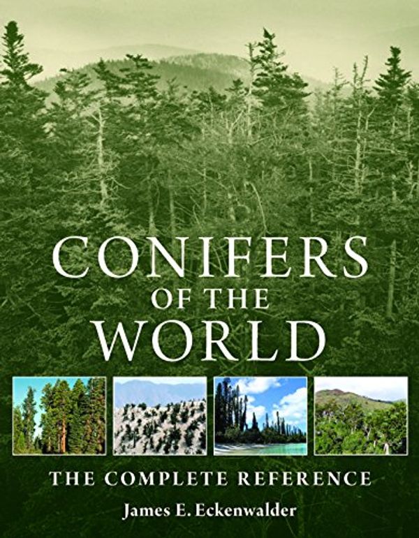 Cover Art for 9780881929744, Conifers of the World by James E. Eckenwalder