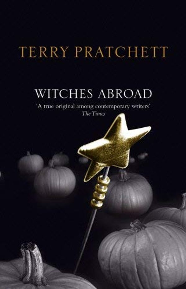 Cover Art for B00BW92A38, Witches Abroad: (Discworld Novel 12) (Discworld Novels) by Pratchett, Terry on 01/08/2005 New edition by Terry Pratchett
